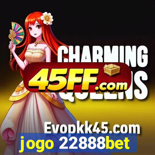 jogo 22888bet